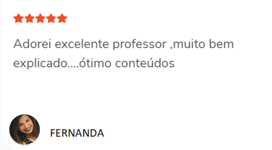 Depoimento de aluna sobre professor e conteúdo do curso.
